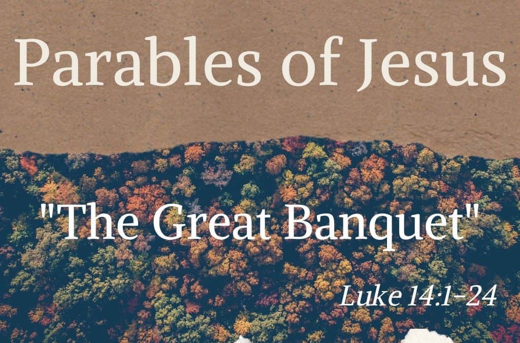 Parables of Jesus:The Great Banquet