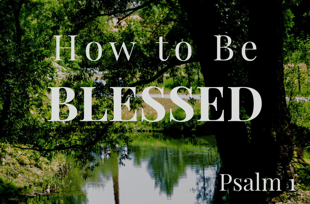 How To Be Blessed