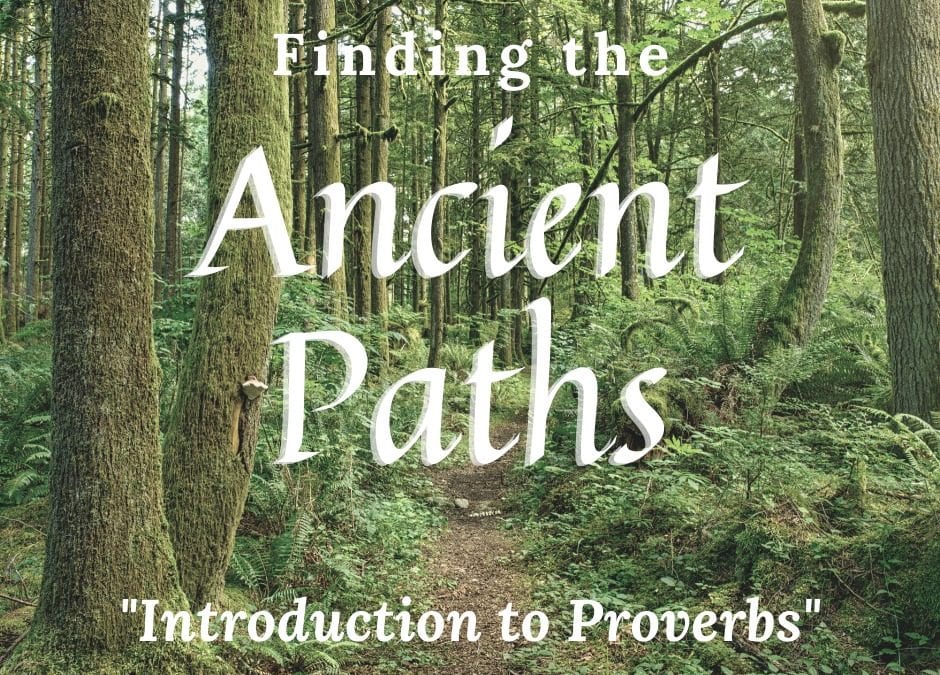 Finding the Ancient Paths