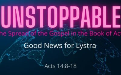 Good News for Lystra