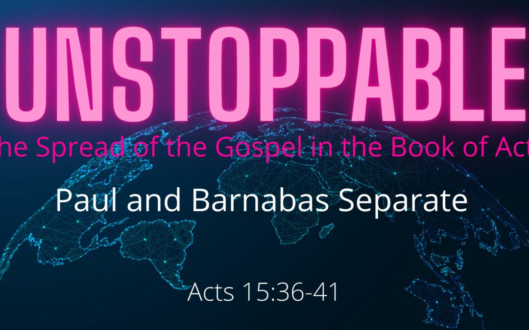 Paul and Barnabas Separate