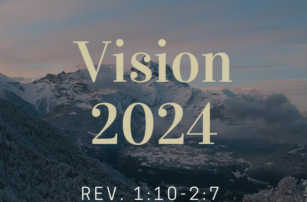 Vision 2024: For the Love of Jesus